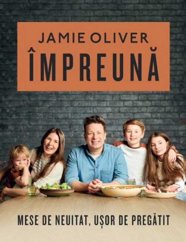 "Împreună": Redescoperind Bucuria și Puterea Mâncării cu Jamie Oliver