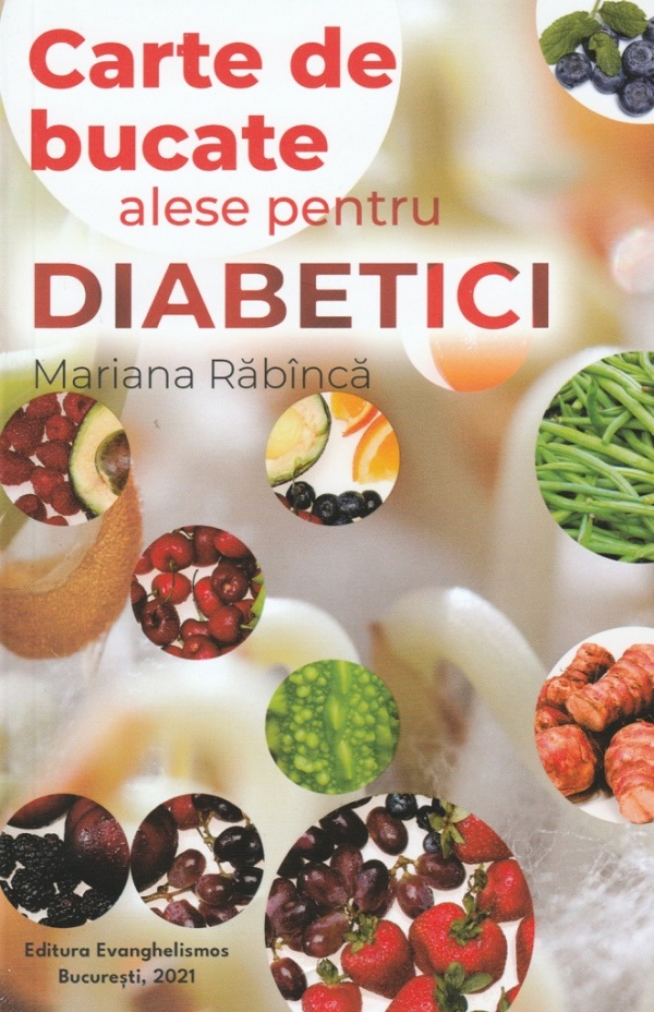 Carte de Bucate Alese pentru Diabetici de Mariana Rabinca: Ghidul Tău pentru O Viață Sănătoasă